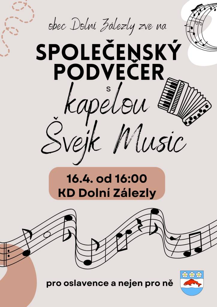 Obec Dolní Zálezly zve na příjemné odpoledne s kapelou Švejk Music.