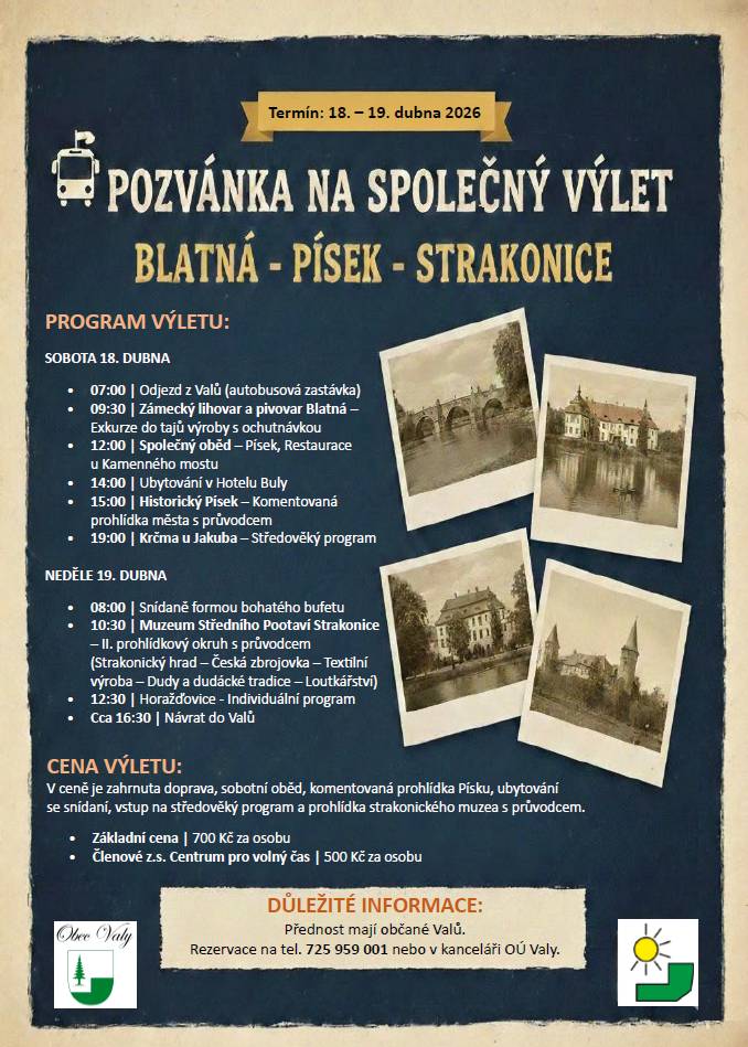 Zveme vás na víkendový výlet do Písku s programem od 18. do 19.04.26. Rezervace možná na tel. 725 959 001 nebo v kanceláři OÚ Valy.