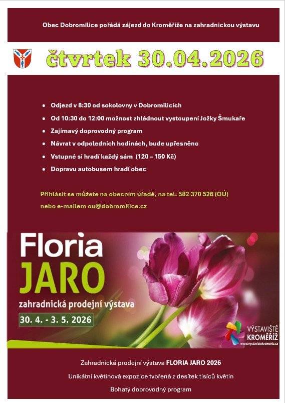🌷🌺Vyrazte s námi na Floriu do Kroměříže!   Máte přes týden čas a chuť si udělat hezký den? Přidejte se k nám na pohodový zájezd za květinami, inspirací a jarní atmosférou   Čeká vás oblíbená výstava Floria – spousta barev, nápadů pro zahradu i příjemné posezení s hudbou. Ideální příležitost pro všechny, kdo jsou přes den doma a chtějí vyrazit mezi lidi.     Vstupné si hradí každý sám: Základní vstupné 150,- Důchodci nad 65 let 120,- Držitelé ZTP 120,- Členové ČZS 120,- Děti do 150 cm zdarma     Neváhejte a pojeďte s námi ! Více informací níže👇👇
