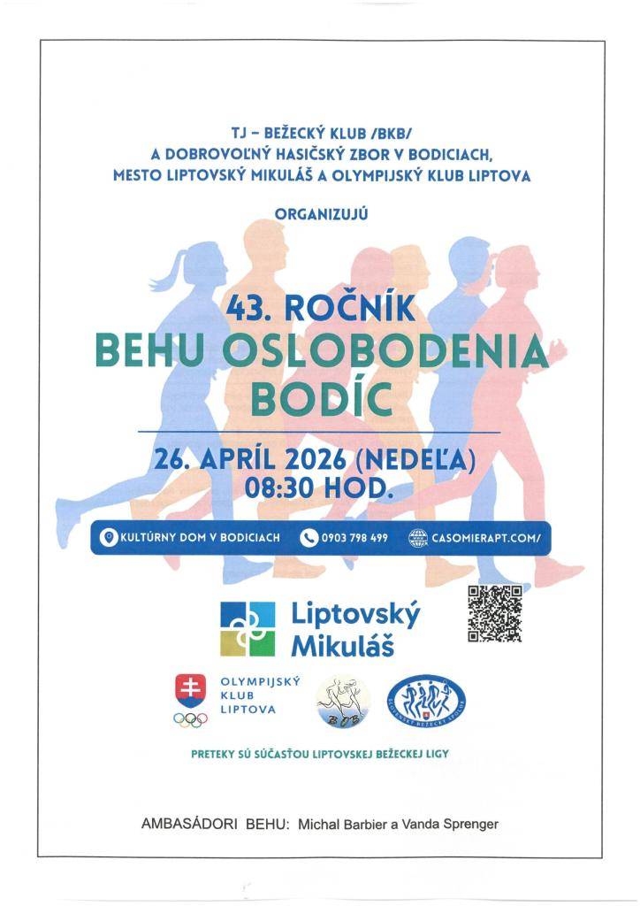 TJ - Bežecký klub /BKB/ a Dobrovoľný hasičský zbor v Bodiciach , Mesto Liptovský Mikuláš a Olympijský klub Liptova  Vás pozývajú na 43.ročník BEHU OSLOBEDNIA BODÍC, ktorý sa bude konať 26.04.2026 (Nedeľa) o 8:30 hod.  Bližšie informácie a rozpis pretekov v prílohe nižšie.