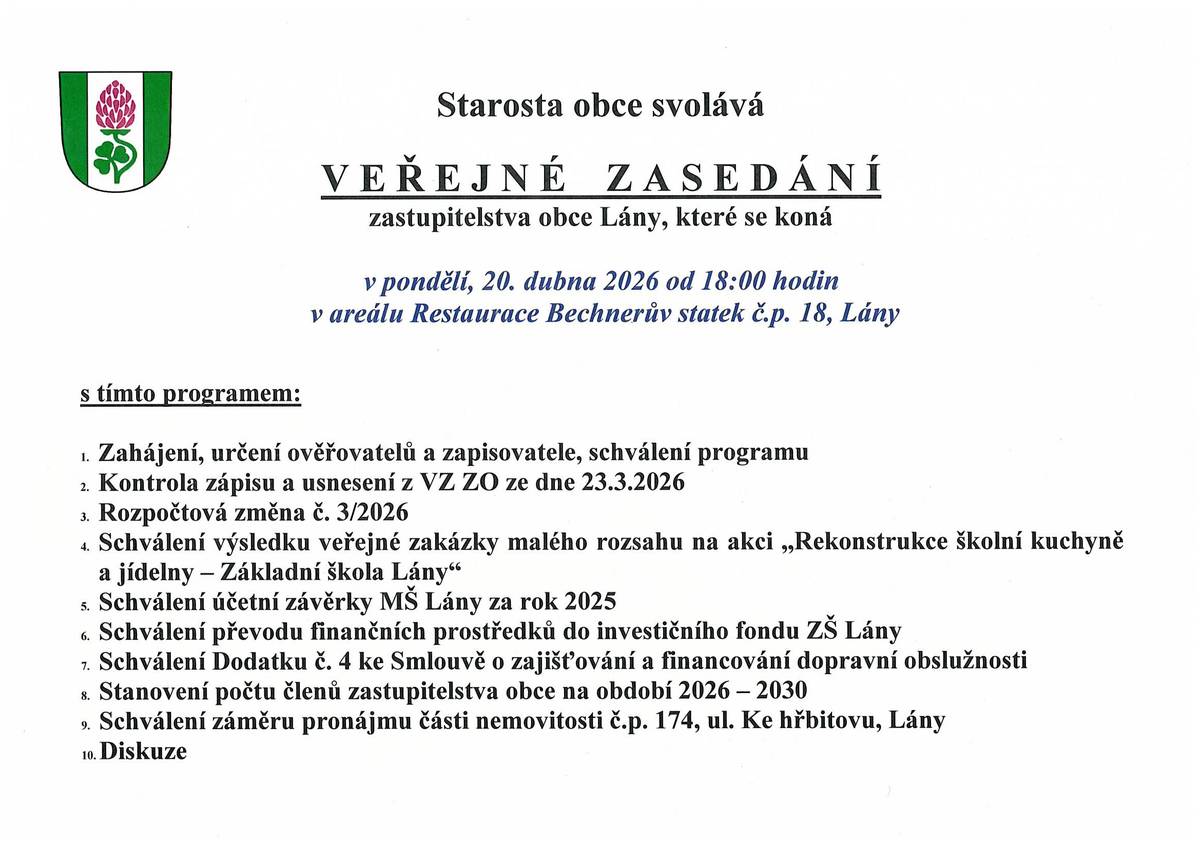 Starosta obce zve na VEŘEJNÉ ZASEDÁNÍ ZASTUPITELSTVA OBCE LÁNY, které se koná v pondělí, 20. dubna 2026 od 18:00 hodin v areálu Restaurace Bechnerův statek.