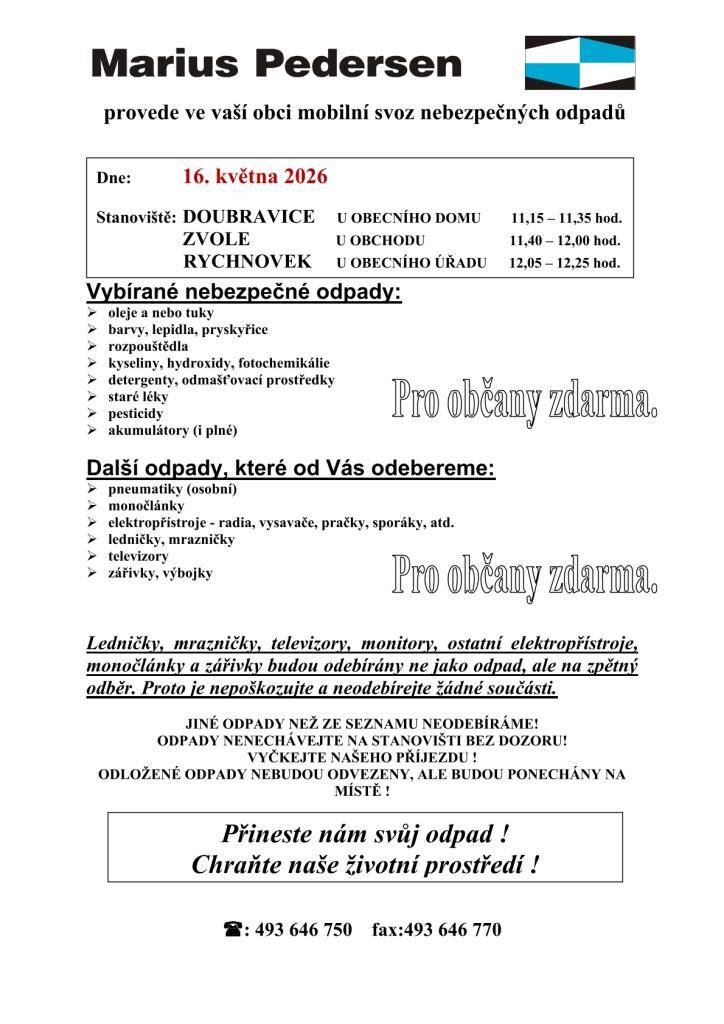 Dne 16. května 2026 proběhne v obci mobilní svoz nebezpečných odpadů.