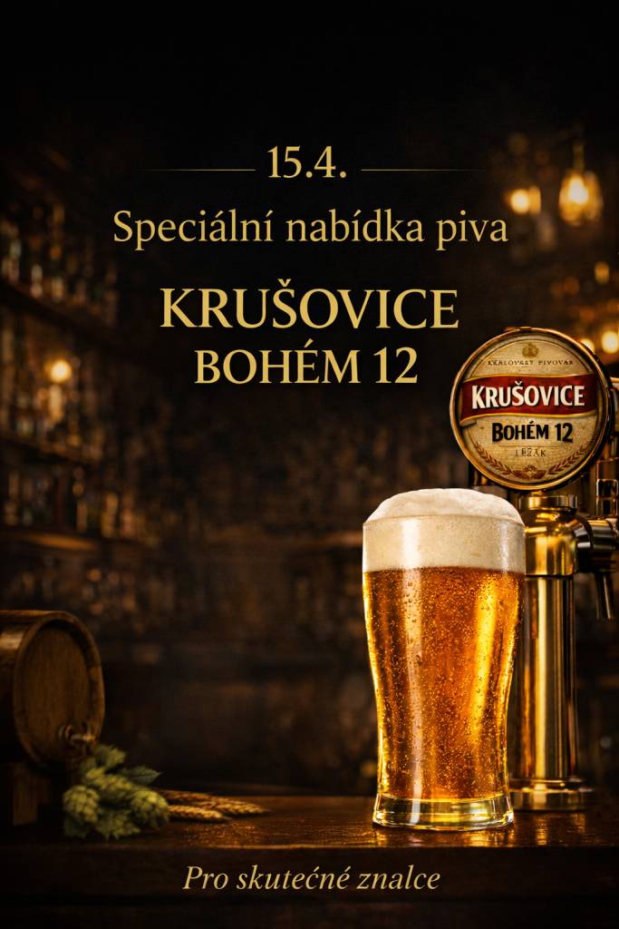 Jen teď a pouze do vyprodání zásob si můžete vychutnat speciál Krušovice Bohém 12. Přijďte posedět, dát si poctivé pivo a užít si skvělou atmosféru.  Těšíme se na vás!