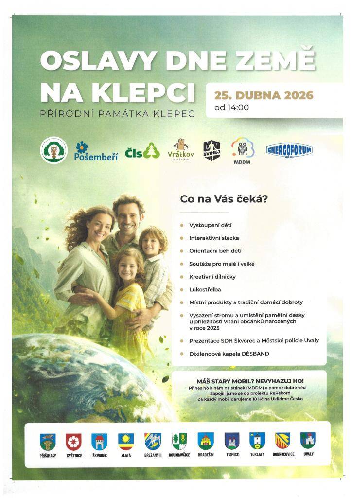 Srdečně vás zveme na Oslavy Dne Země na Klepci, které se uskuteční 25. dubna 2026 od 14:00 hodin.  Můžete se těšit na vystoupení dětí, bohatý program pro malé i velké, občerstvení, dixilendovou kapelu DĚSBAND...   Těšíme se na vás.