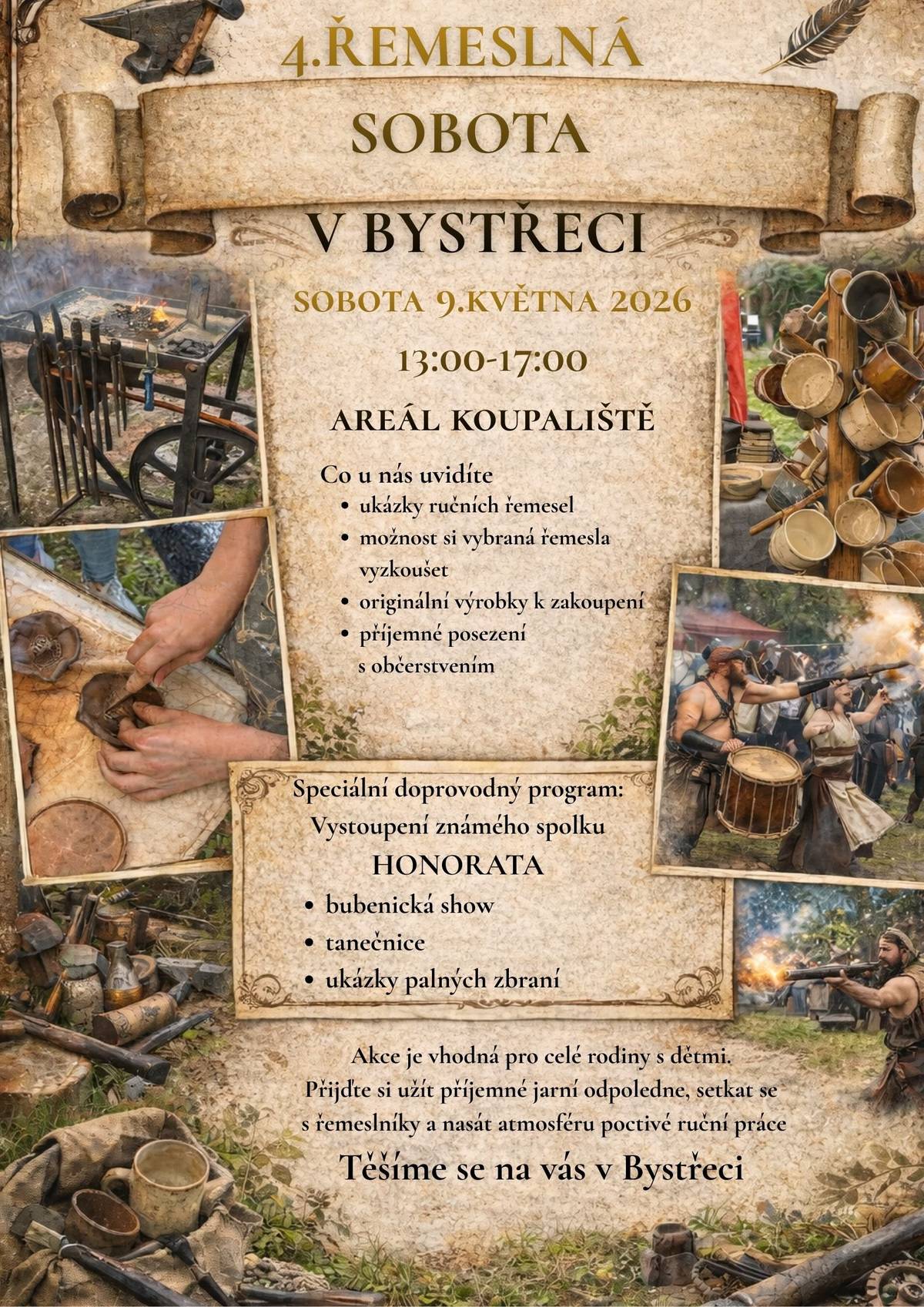 Obec Bystřec Vás srdečně zve na již 4. Řemeslnou sobotu! Přijďte si užít příjemné jarní odpoledne v sobotu 9. května 2026 od 13:00 do 17:00 hodin v areálu koupaliště. Těšit se můžete na ukázky tradičních řemesel, možnost si některé z nich sami vyzkoušet, originální výrobky k zakoupení i příjemné posezení s občerstvením. Chybět nebude ani bohatý doprovodný program, o který se postará spolek Honorata. Akce je vhodná pro celé rodiny s dětmi. Těšíme se na Vás v Bystřeci!