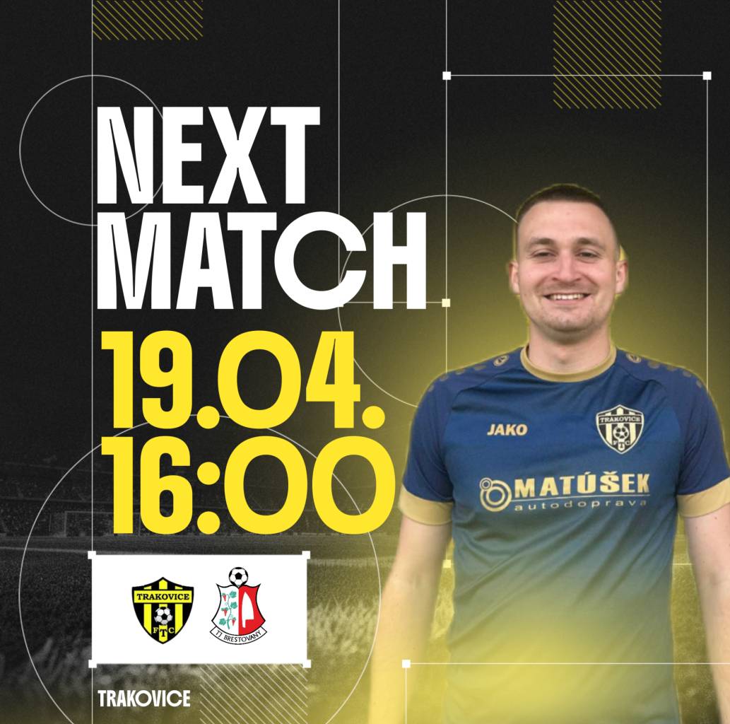 Futbalisti FTC Trakovice pozývajú fanúšikov na domáci majstrovský futbalový zápas mužov v nedeľu 19.4.2026 o 16:00 hod. proti TJ Družstevník Brestovany.  V sobotu dorast doma odohrá zápas o 16:00 hod. proti TJ Iskra Horné Orešany.  Príďte povzbudiť našich futbalistov.