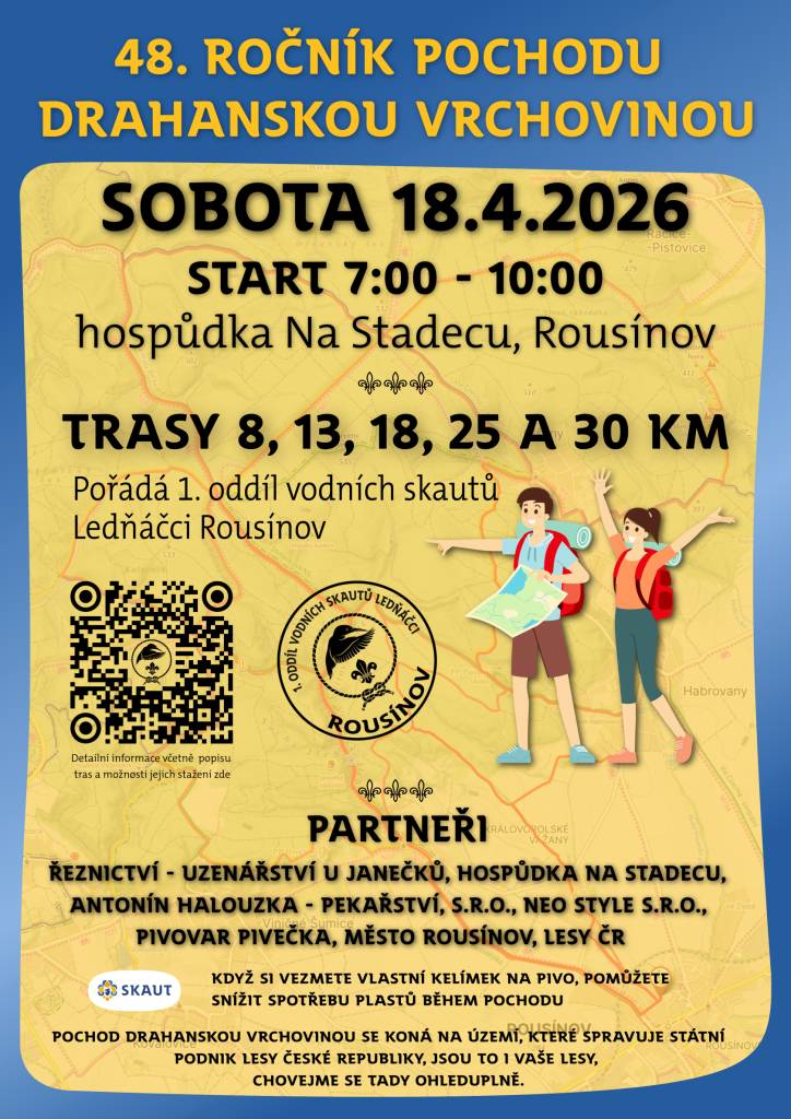 1. oddíl vodních skautů Ledňáčci Rousínov zve na 48. ročník pochodu Drahanskou vrchovinou, který se uskuteční v sobotu 18. dubna.  Start: 07.00 - 10.00 hod, hospůdka Na Stadecu, Rousínov