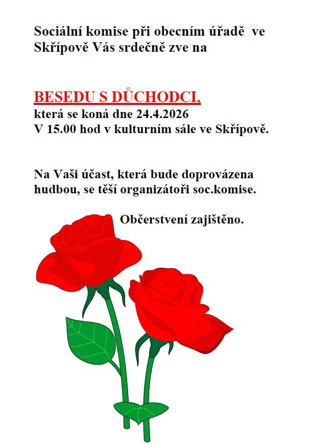 která se koná dne 24.4.2026 V 15.00 hod v kulturním sále ve Skřípově.    Na Vaši účast, která bude doprovázena hudbou, se těší organizátoři soc.komise.    Občerstvení zajištěno.