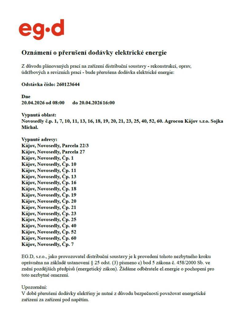 Z důvodu plánovaných prací na zařízení distribuční soustavy bude přerušena dodávka elektrické energie v oblasti Novosedly dne 20. 4. 2026