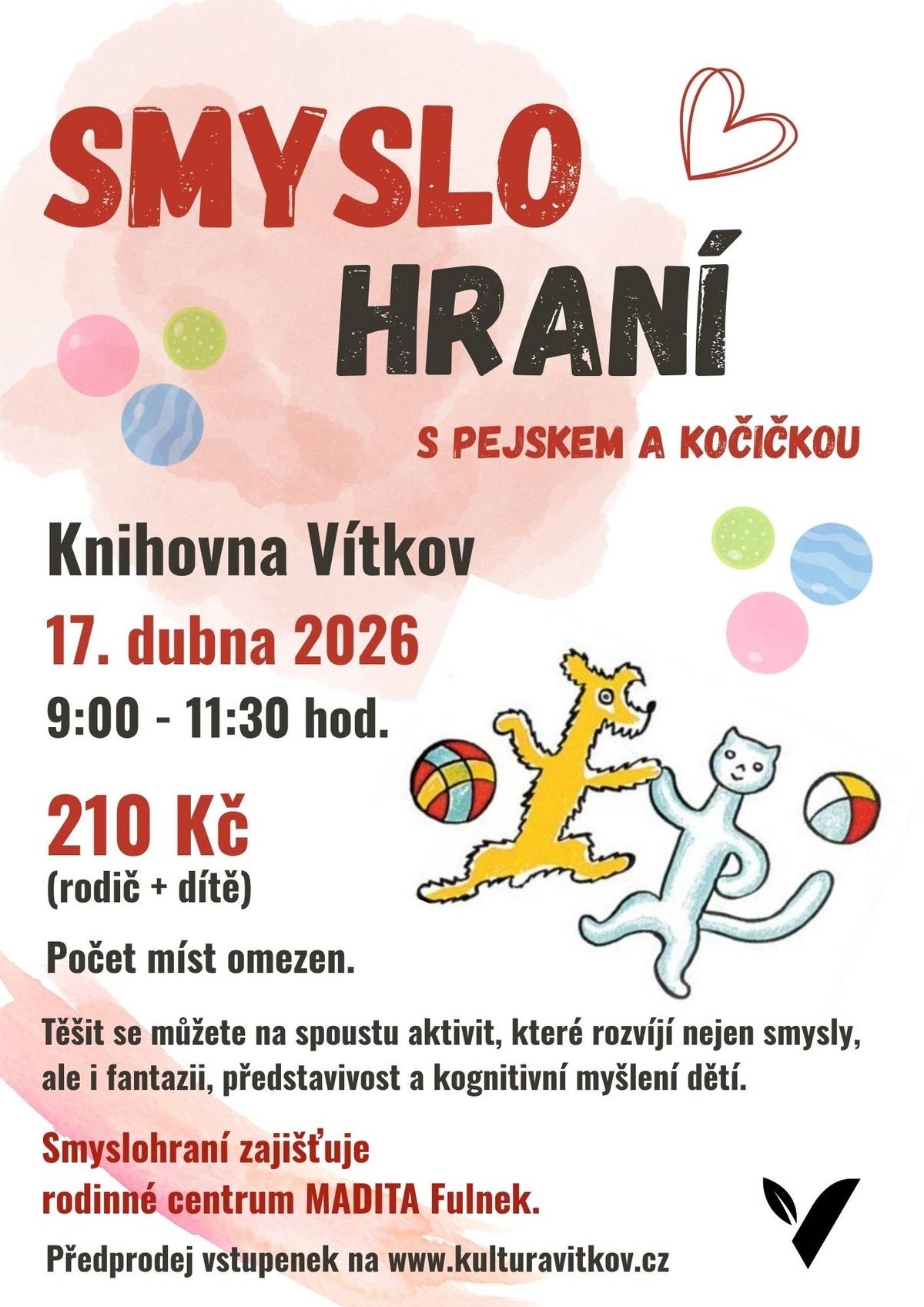 Městská knihovna Vítkov zve maminky s dětmi na smyslohraní, které se bude konat v pátek 17. dubna v 9 hodin v městské knihovně. Těšit se můžete na spoustu aktivit, které rozvíjí nejen smysly, ale i fantazii, představivost a kognitivní myšlení dětí. Předprodej vstupenek na www.kulturavitkov.cz.