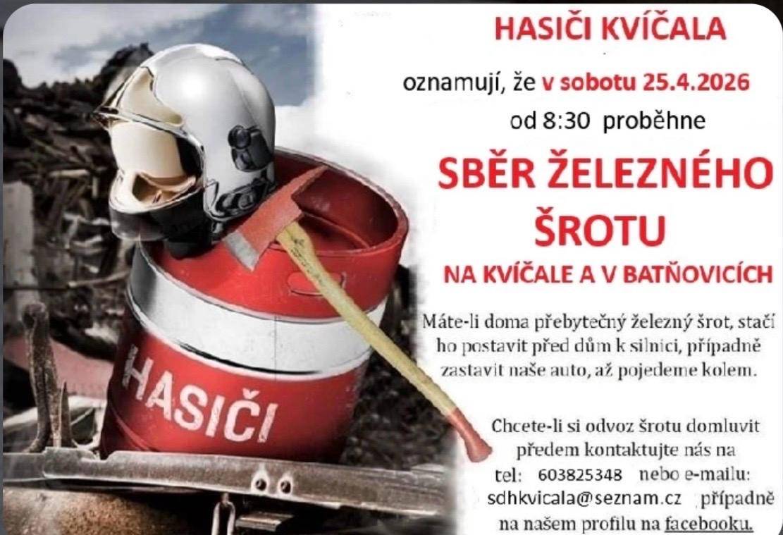 V sobotu 25. 4. od 8:30 proběhne sběr železného šrotu v Batňovicích a na Kvíčale. Staré železo stačí v sobotu ráno postavit před bránu. Případně se domluvte předem s kvíčalskými hasiči na tel: 603 825 348 nebo sdhkvicala@seznam.cz nebo na fb profilu.