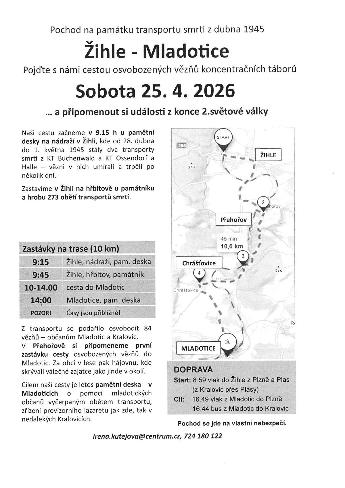 Pojďte s námi na pochod ze Žihle do Mladotic, na památku transportu smrti, který se koná v sobotu 25. dubna 2026. Více informací naleznete v příloze.