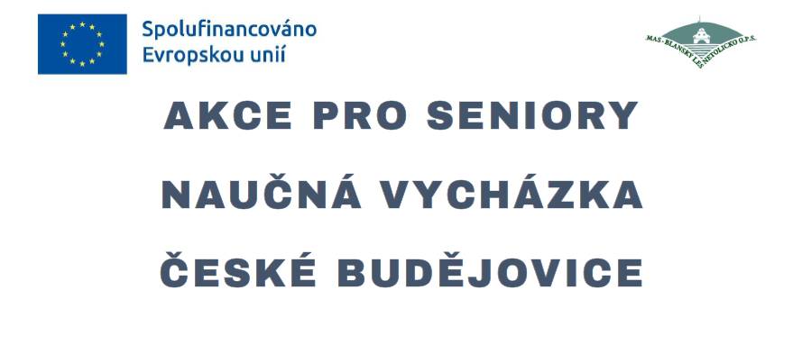 Akce pro seniory - dne 21.5.2026 od 10:00 - 11:30 hod. naučná vycházka po Českých Budějovicích. Cena 100,-Kč, nutné se přihlásit u paní Zronkové na tel. č. 605 215 882.