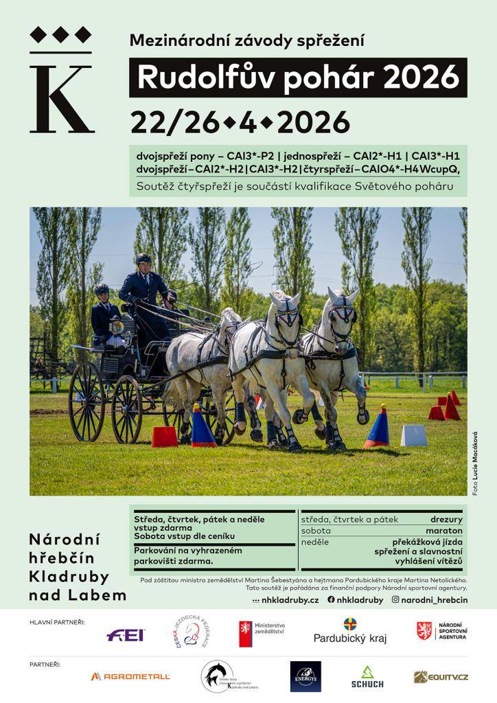 Národní hřebčín Kladruby nad Labem Vás zve na Rudolfův pohár 2026, který se uskuteční v termínu od 22. do 26. dubna 2026. Těšit se můžete na týmovou soutěž čtyřspřeží CAIO4*- H4 WcupQ, drezurní zkoušky, maraton i překážkovou jízdu spřežení. Přihlášeno je přes 102 závodníků.