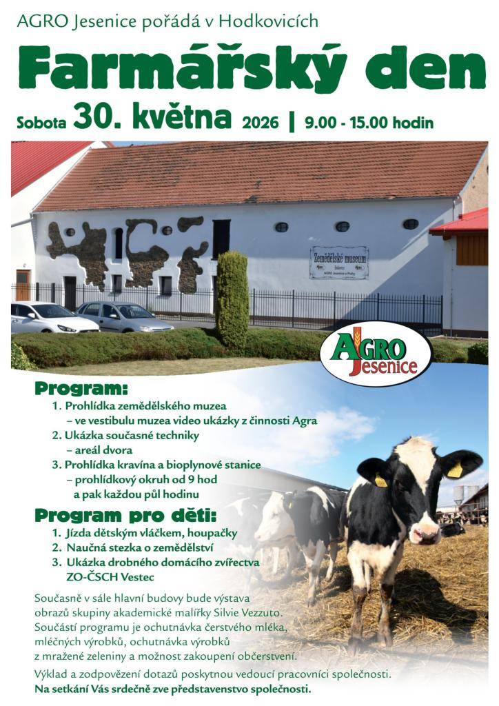 AGRO Jesenice Vás tímto zve na farmářský den, který se bude konat v sobotu 30. května od 9:00 - 15:00 v Hodkovicích.  Připraven je program pro dospělé i děti, který naleznete níže.