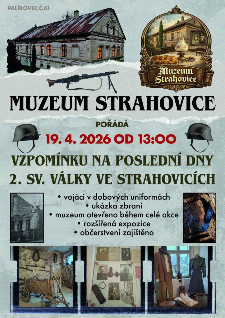 Zveme vás na vzpomínkovou akci, která se koná v Muzeu ve Strahovicích. Akce se zaměří na poslední dny 2. světové války a proběhne 19. dubna 2026 od 13:00 hodin. Přijďte si společně připomenout tyto důležité historické momenty.