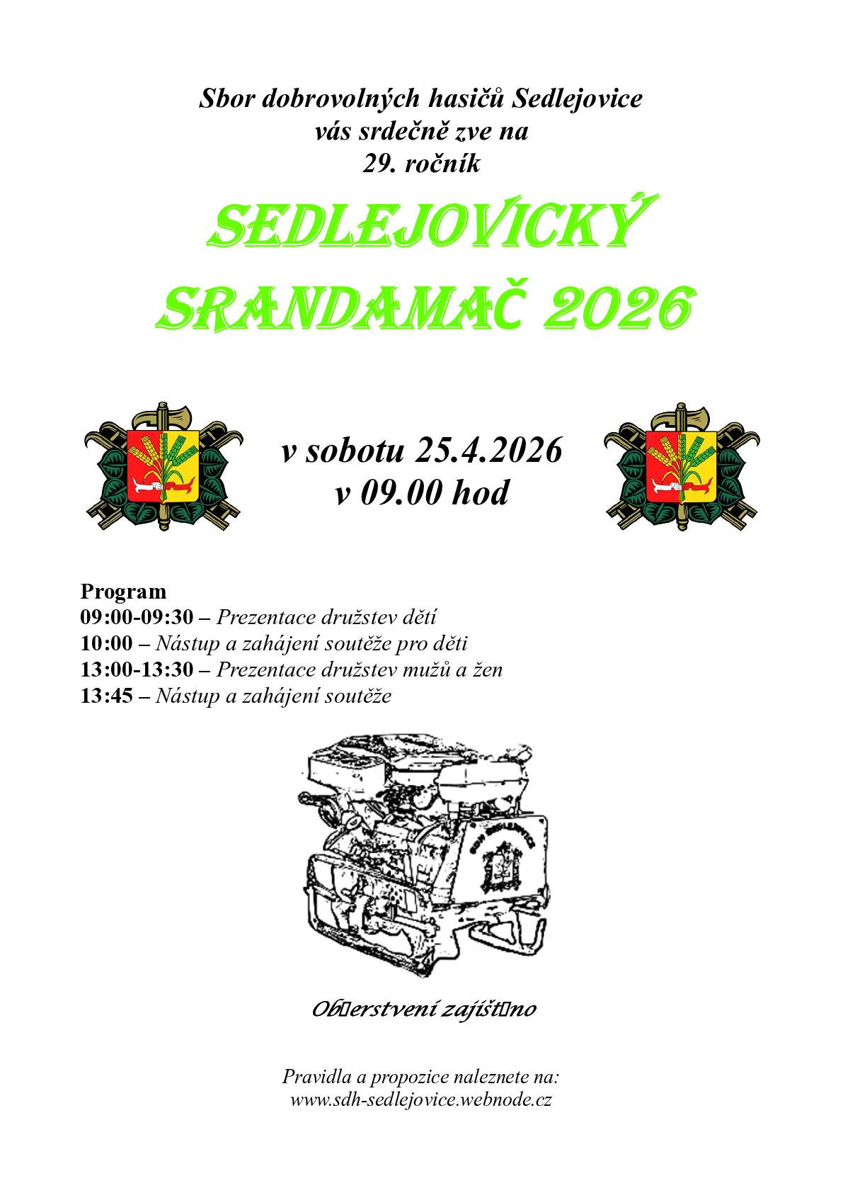 Sbor dobrovolných hasičů Sedlejovice vás srdečně zve v sobotu 25.4.2026 od 09.00 hodin na Sedlejovický srandamač 2026 Podrobnosti naleznete v příloze.