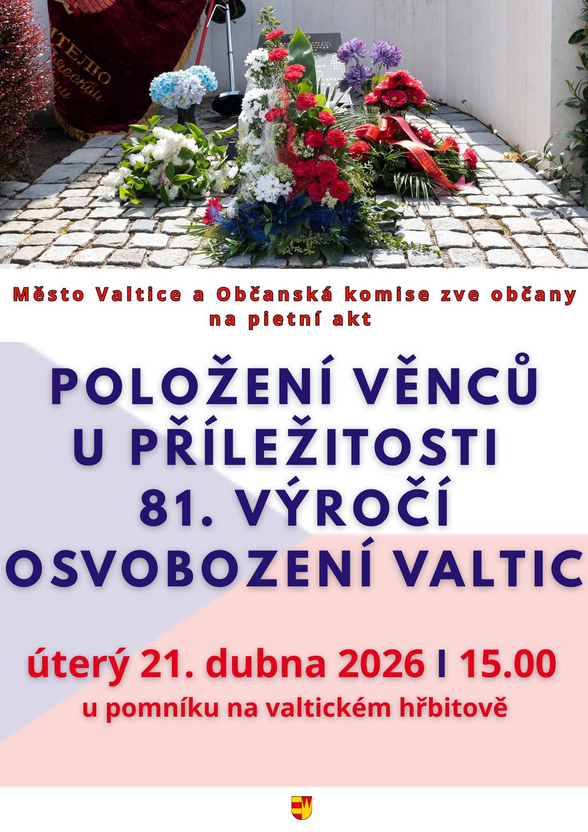 Přijďte společně uctít 81 let od osvobození Valtic pietním aktem u pomníku na hřbitově. 🗓 úterý 21. 4. 2026 🕒 15:00 Chvíle ticha, respektu a společné paměti.  #valtice #pamatka #historie #ucta #nezapominame #community