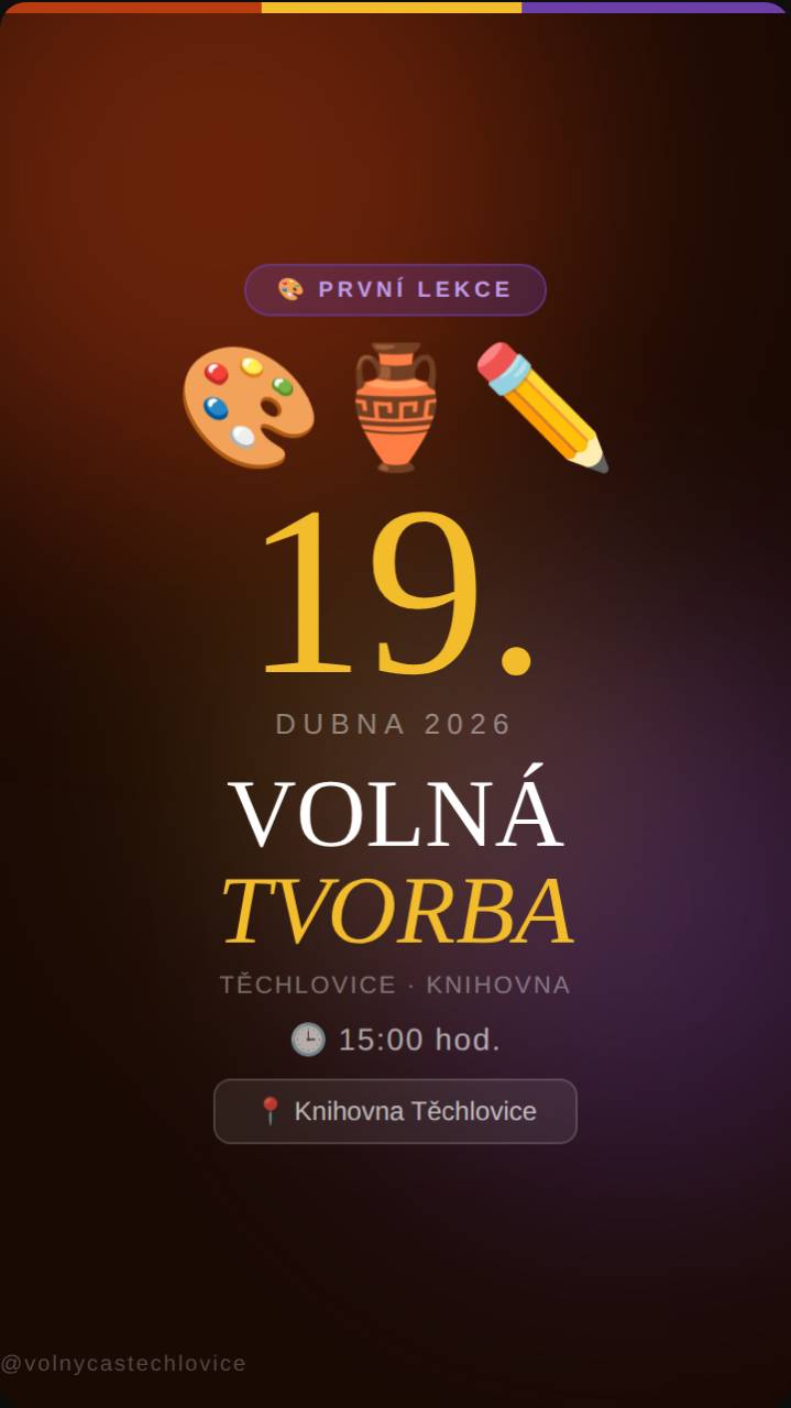 V neděli 19. dubna od 15:00 hod. v knihovně v Těchlovicích zahajuje první lekce volné tvorby. Malba, kresba, modelování - přijďte tvořit. Bez předchozích zkušeností, pro každého. Pod vedením Pavla Krontoráda. Jiří Hýl,starosta