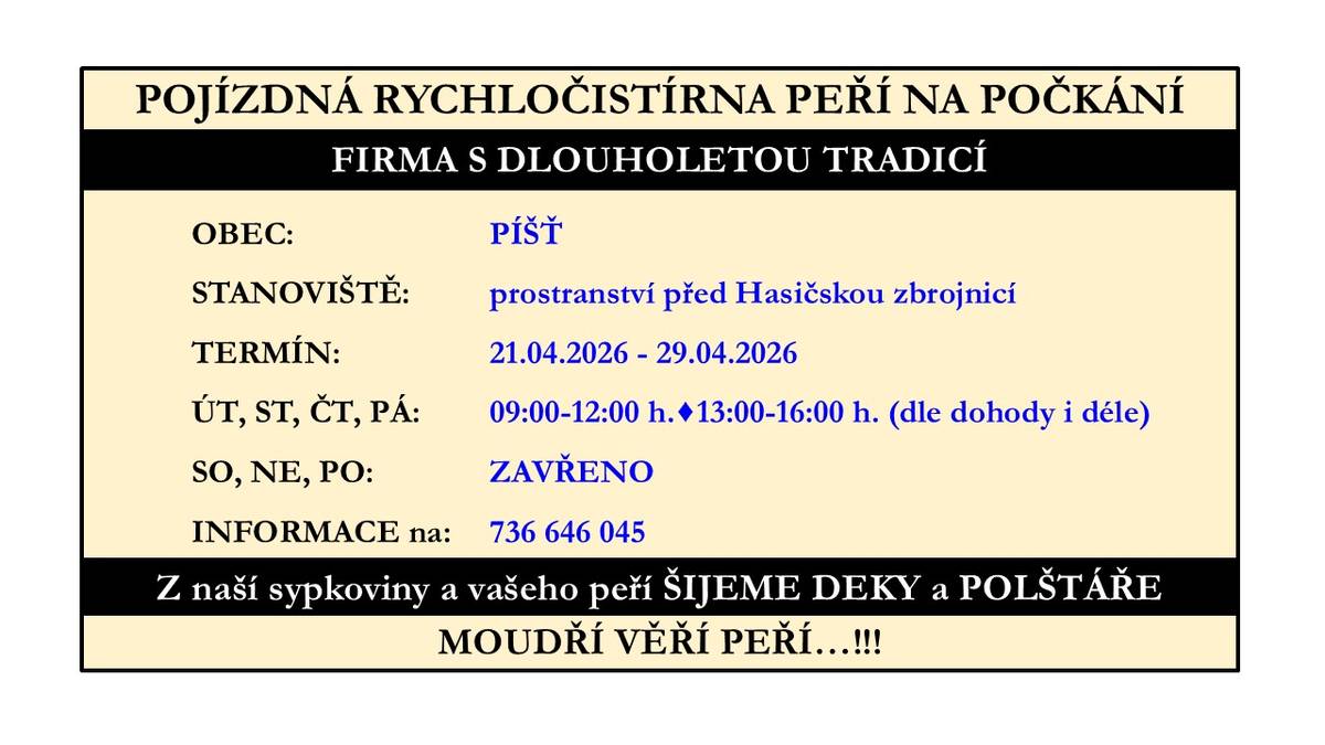 Pojízdná rychločistírna peří na počkání bude v naší obci na prostranství před hasičskou zbrojnicí v době 21.4. - 29.4.2026.