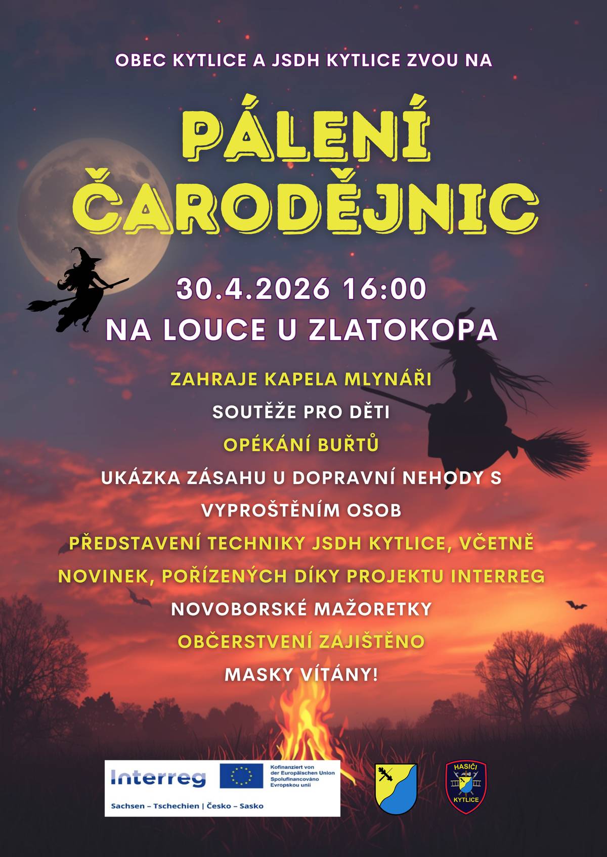 Rok se s rokem sešel a máme tu další ročník oblíbené akce pro malé i velké! Přijďte si užít odpoledne plné zábavy, hudby a dobré nálady. 🎶 K tanci a poslechu zahraje kapela Mlynáři 🧒 Soutěže pro děti 🌭 Opékání buřtů 🚒 Ukázka zásahu u dopravní nehody s vyproštěním osob 🚨 Představení techniky JSDH Kytlice (včetně novinek z projektu Interreg) 💃 Vystoupení novoborských mažoretek 🍻 Občerstvení zajištěno 🧙♀️ Masky vítány! 📅 30. 4. 2026 od 16:00 📍 Na louce U Zlatokopa