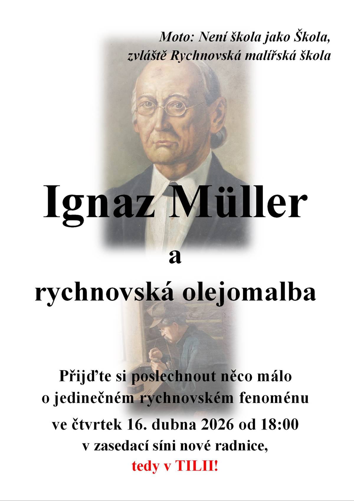 Srdečně Vás zveme dnes 16.4. od 18:00 hod do zasedací síně MěÚ na další povídání s rychnovským kronikářem Františkem Chloubou na téma Ignaz Müller a rychnovská olejomalba.
