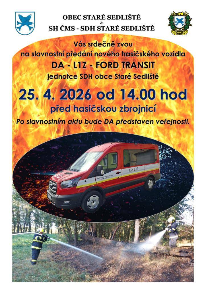 Obec Staré Sedliště a SDH Staré Sedliště Vás srdečně zvou na slavnostní předání nového dopravního automobilu Ford Transit jednotce SDH obce Staré Sedliště, které se uskuteční v sobotu 25. 4. 2026 od 14:00 hodin před hasičskou zbrojnicí.