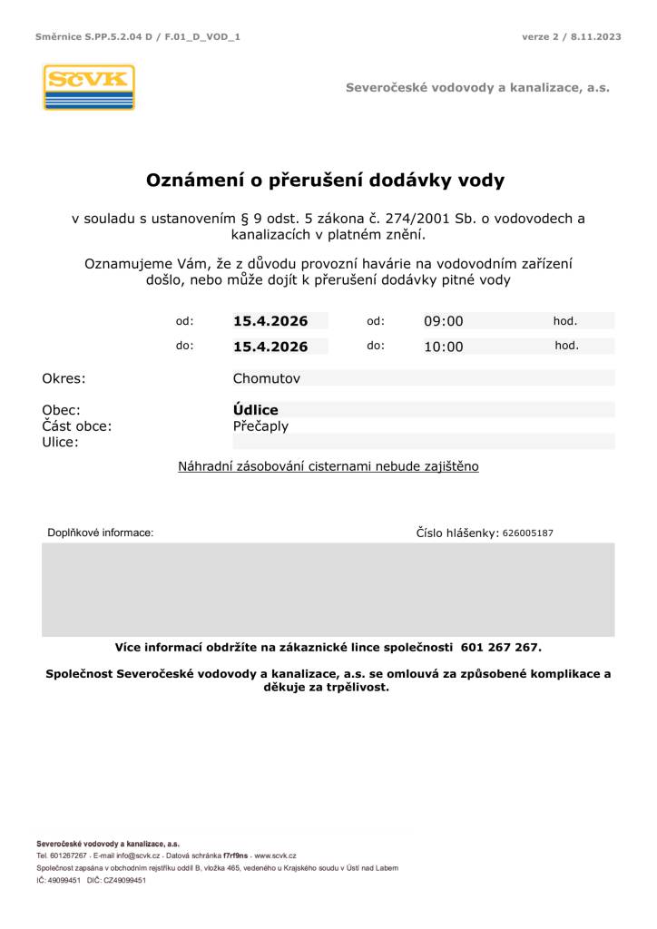 Oznamujeme Vám, že z důvodu provozní havárie na vodovodním zařízení došlo, nebo může dojít k přerušení dodávky pitné vody a to dne 15.4.2026 od 9h do 10h.