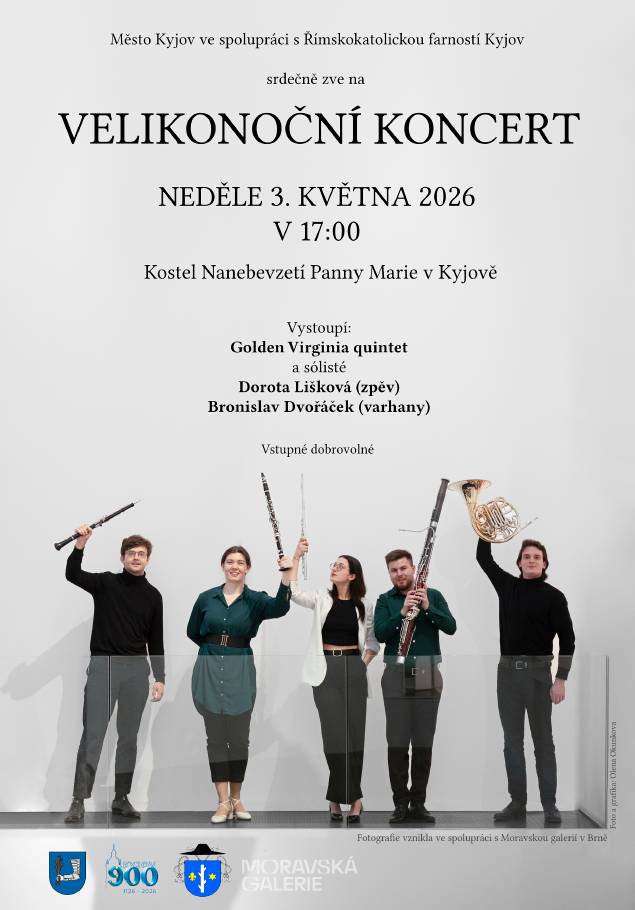 VELIKONOČNÍ KONCERT - NEDĚLE 3.5.2026 - 17:00 HOD. - KOSTEL NANEBEVZETÍ PANNY MARIE V KYJOVĚ.