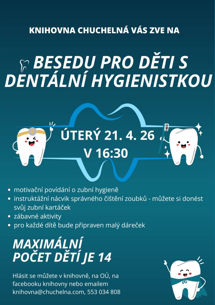 Knihovna Chuchelná zve na besedu s dentální hygienistkou, která se uskuteční 21.dubna v 16:30. Během akce se děti dozvědí o zubní hygieně a budou mít možnost se naučit správné techniky čištění zoubků. Kapacita omezena, maximální počet dětí je 14.