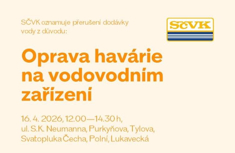 SČVK a.s. informuje odběratele: Z důvodu opravy provozní havárie na vodovodním zařízení bude dne 16.4.2026 od 12:00 hod do 16.4.2026 cca 14:30 hod přerušena dodávka pitné vody v obci Lovosice. Náhradní zásobování nebude zajištěno. Za vzniklou situaci se svým zákazníkům omlouváme. Přerušení dodávky vody se týká ulic ul. S.K. Neumanna, Pukryňova, Tylova, Svatopluka Čecha, Polní, Lukavecká - Seznam dotčených míst. Další informace
