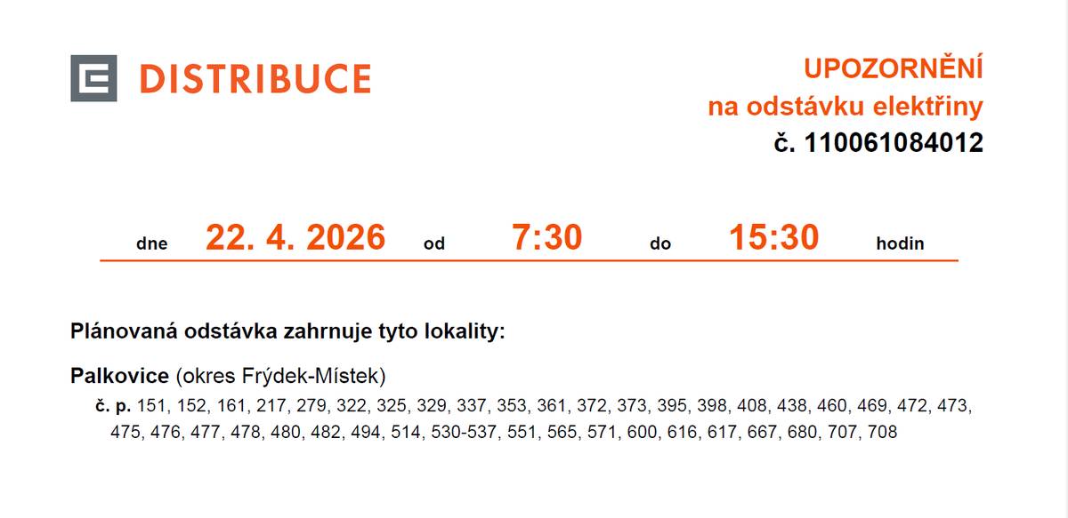 Dovolte, abychom Vás informovali o plánovaném přerušení dodávky elektrické energie č. 110061084012 dne 22. 4. 2026 od 7:30 do 15:30. Více informací v příloze.