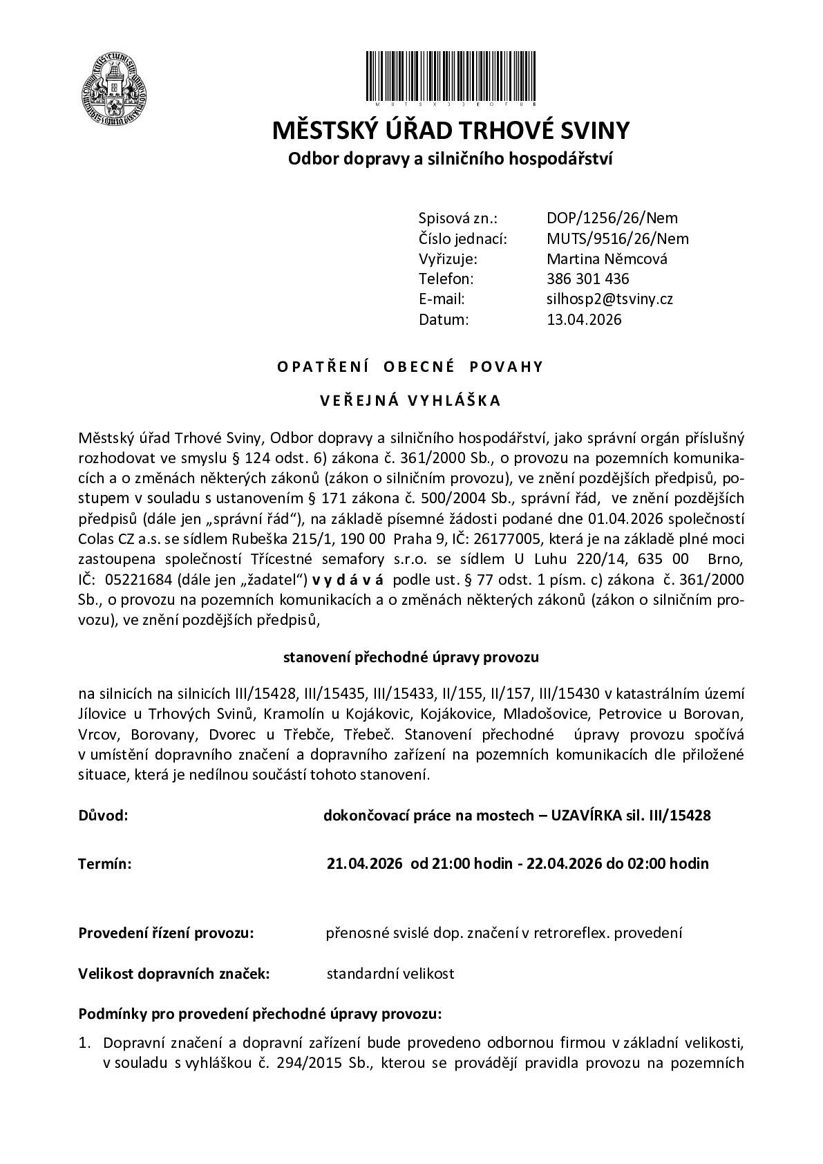 od 21.4.2026 21:00 hodin do 22.4.2026 02:00 hodi
