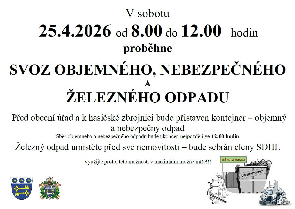 Obec Truskovice oznamuje svoz objemného, nebezpečného a železného odpadu, který proběhne v sobotu 25.4.2026 od 8.00 do 12.00 hodin.