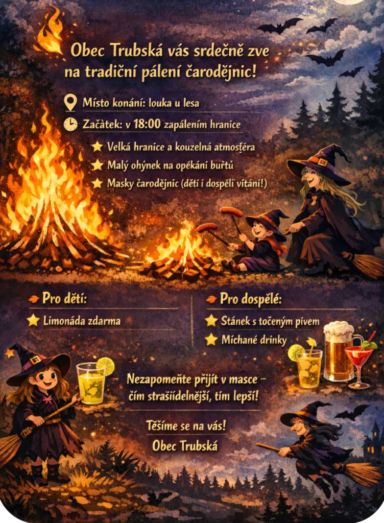 místo konání: louka u lesa  začátek: v 18:00 - zapálení hranice    pro děti: limonáda zdarma  pro dospělé: stánek s točeným pivem a míchané drinky    Masky čarodějnic jsou vítané!    více viz plakát