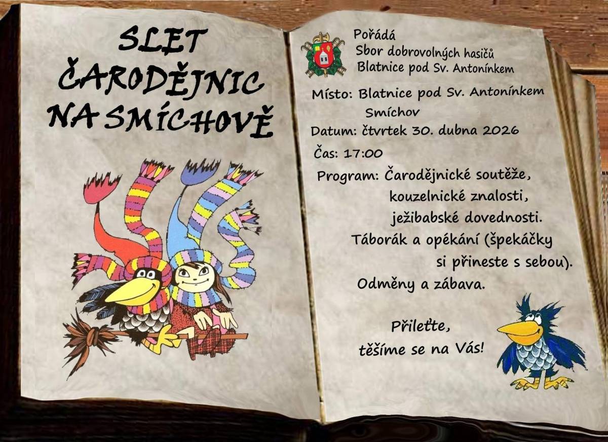 SDH Blatnice pořádá ve čtvrtek 30. dubna od 17 hodin Slet čarodějnic.