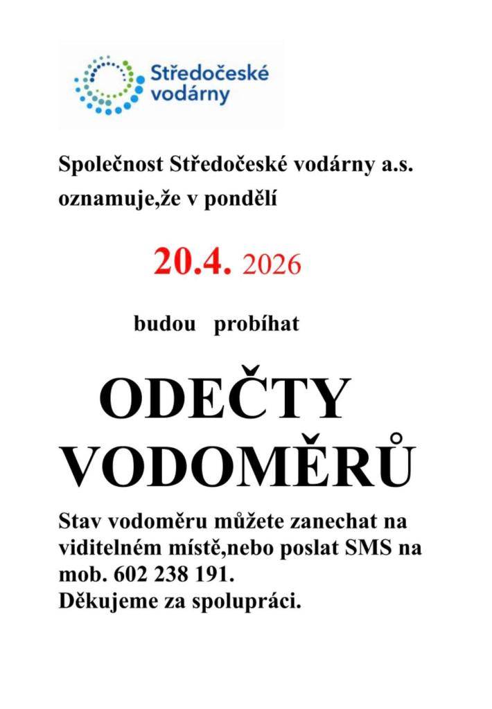 Dne 20.4.2026 budou v obci probíhat odečty vodoměrů.    Stav vodoměru lze také zaslat na tel.: 602 238 191