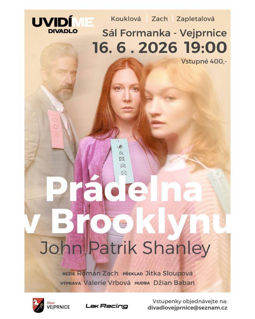 Prádelna v Brooklynu   autor: John Patrik Shanley  režie: Roman Zach  překlad: Jitka Sloupová  výprava: Valerie Vrbová  hudba: Džian Baban  herecké obsazení: Nikol Kouklová, Roman Zach, Kateřina Zapletalová