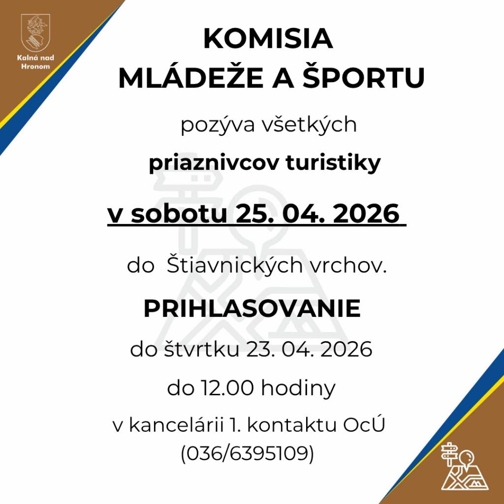 Komisia mládeže a športu pozýva všetkých priaznivcov turistiky dňa 25. 04. 2026 v sobotu do Štiavnických vrchov.