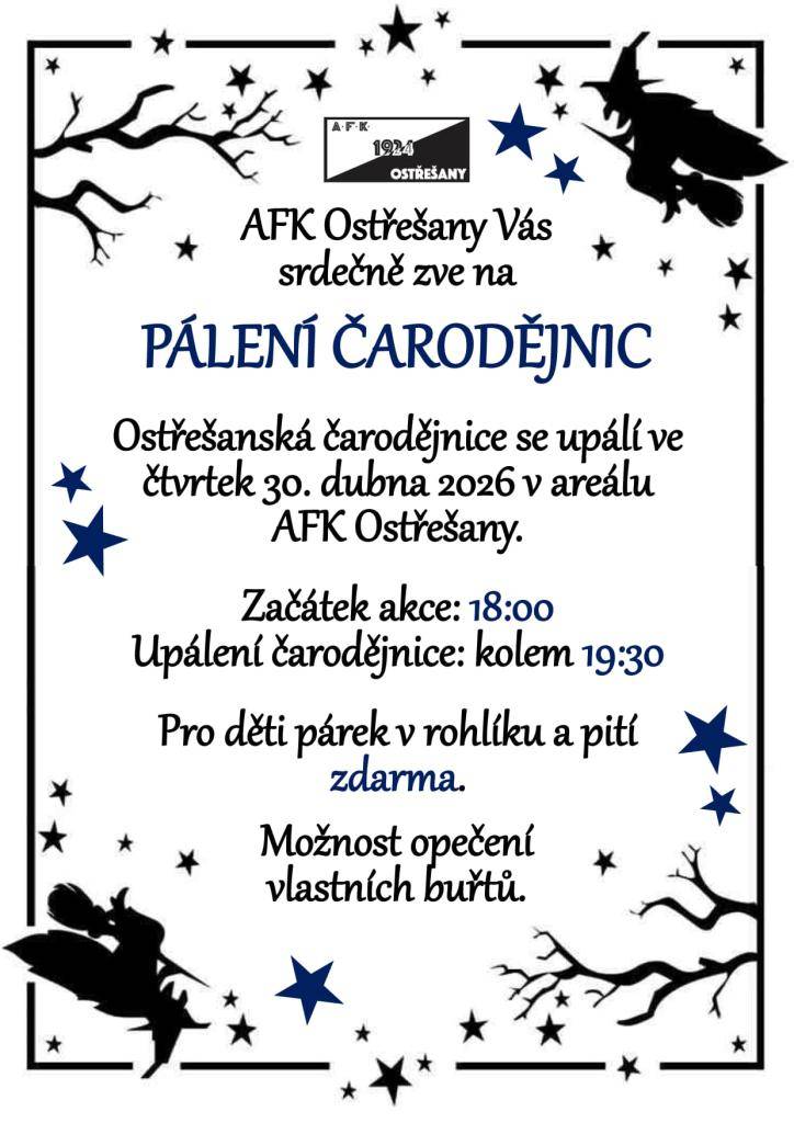 Vážení spoluobčané,  AFK Ostřešany Vás srdečně zve na tradiční pálení čarodějnic na hřišti AFK.