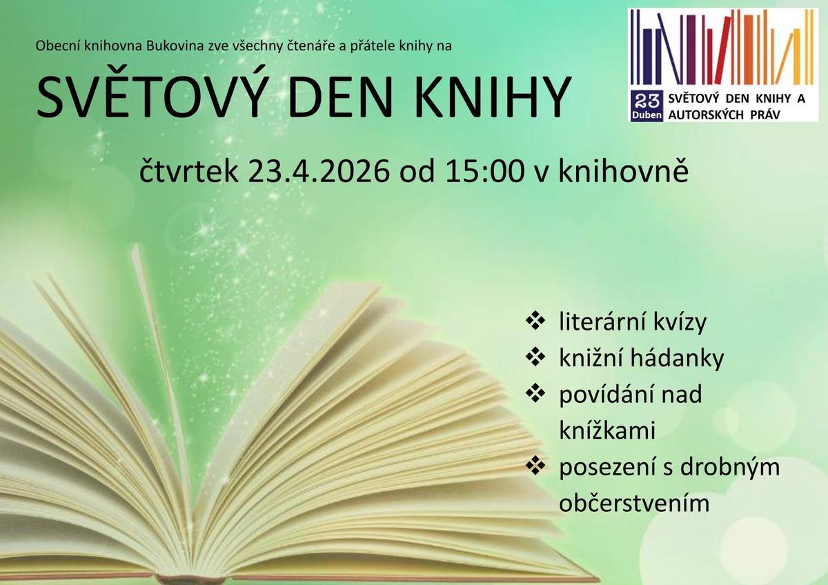Obecní knihovna zve všechny čtenáře a přátele knihy na SVĚTOVÝ DEN KNIHY ve čtvrtek dne 23. dubna 2026, začátek v 15 hodin v knihovně. Těšíme se na vaši návštěvu.