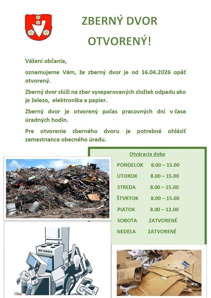 OD 16.04.2026 je zberný dvor opäť otvorený.