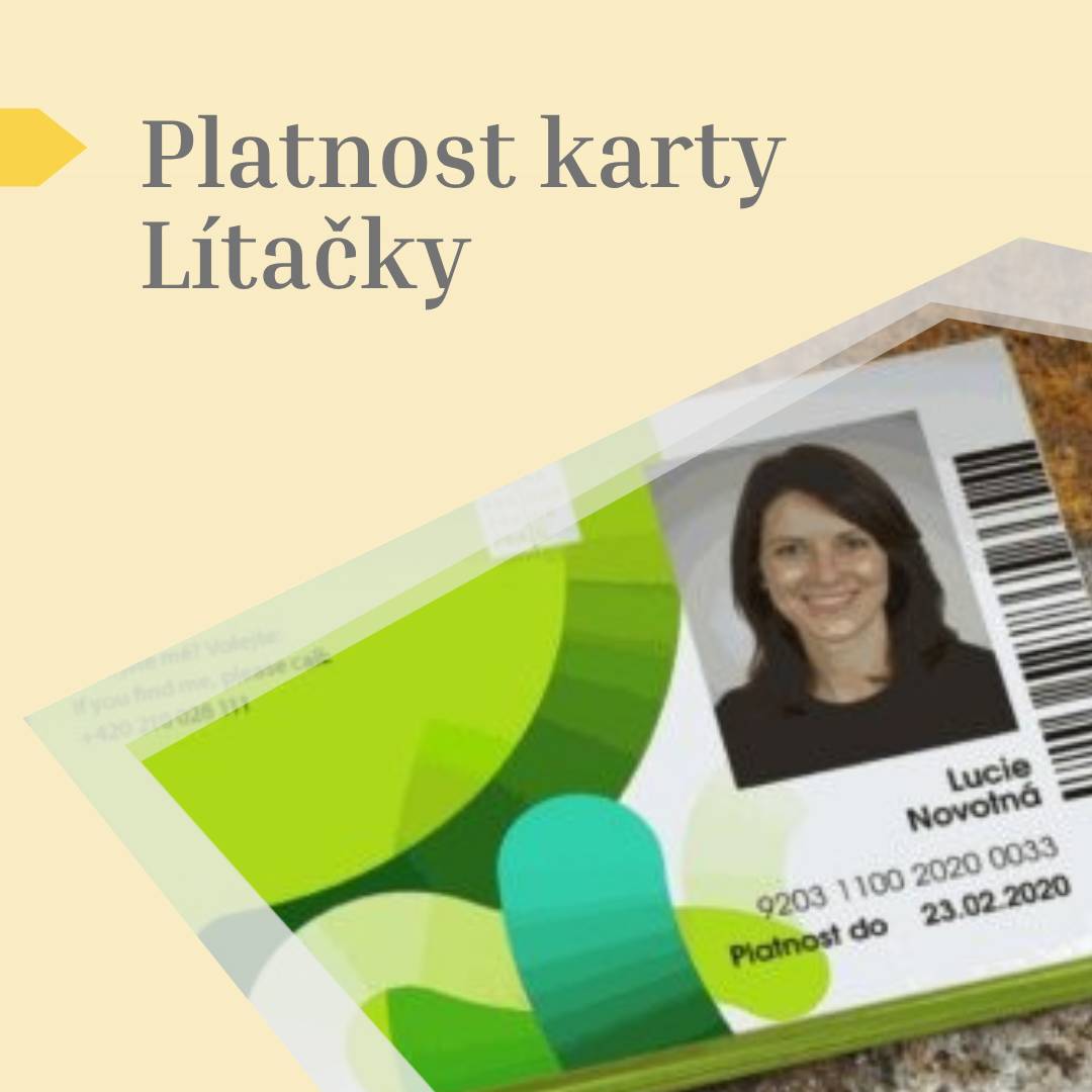 Používáte kartu Lítačka s nahraným dlouhodobým předplatním kupónem?  Doporučujeme ověřit její platnost.  Pokud má vaše karta platnost do roku 2020, je nutné ji během roku 2026 vyměnit za novou a kupón na ni převést. Po uplynutí této doby už nebude možné se při přepravní kontrole kartou prokázat.  👉🏻 Údaj o platnosti najdete přímo pod vaší fotografií na kartě. 👉🏻 Například: pokud je na kartě uvedena platnost do 15. 6. 2020, je potřeba ji vyměnit nejpozději do 15. 6. 2026. 👉🏻 Nejde o platnost kupónu, ale o životnost samotné plastové karty.  ❓Nejste si jistí, zda se vás to týká? Ověřte si platnost své karty: www.pidlitacka.cz/vymenakarty O výměnu můžete požádat online po přihlášení do svého účtu na www.pidlitacka.cz Nebo osobně v mobilním infocentru PID, infocentrech PID, ve Škodově paláci nebo na vybraných kontaktních místech DPP a pokladnách ve Středočeském kraji.  💵 Výměna karet s platností do roku 2020 je po celý rok 2026 za snížený poplatek.  🪪 Platný kupón můžete také převést do aplikace PID Lítačka a cestovat jen s mobilním telefonem.