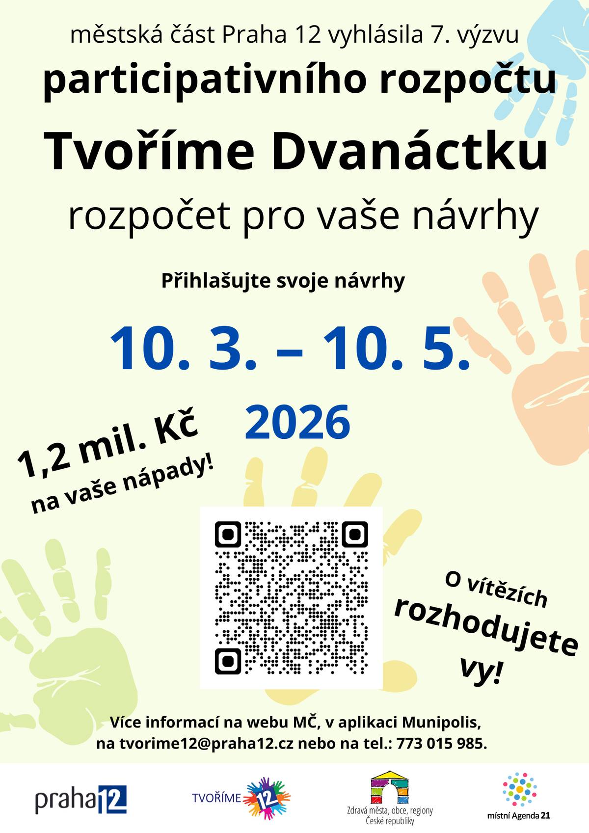 Připomínáme, že stále máte možnost přihlásit svůj návrh do 7. výzvy participativního rozpočtu! 🗳️ V předchozích letech se díky participativnímu rozpočtu podařilo realizovat například Discgolfové hřiště na Kamýku, Vzpomínkovou lavičku na Točné nebo třeba Pítko u hřiště házenkářů v Modřanech. Bližší informace jsou k pročtení na webu MČ v sekci „Tvoříme 12“. Pokud potřebujete poradit s návrhem nebo máte jiné otázky k participativnímu rozpočtu, obraťte se na nás na e-mailové adrese tvorime12@praha12.cz. Těšíme se na Vaše návrhy! 🙌