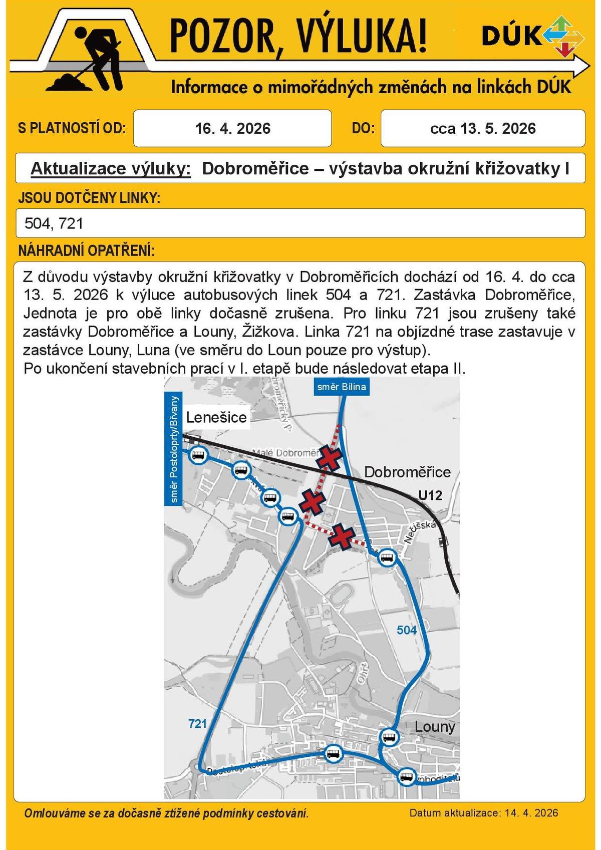 Pozor - změna jízdního řádu a trasy výluky linky 721. Od čtvrtka 16. 4. se mění trasa autobusové linky 721. Autobus bude zajíždět do Malých Dobroměřic.