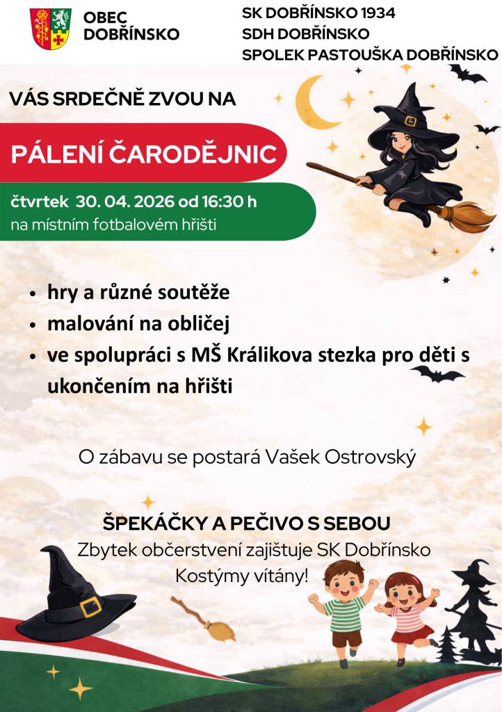 Srdečně zveme všechny zájemce děti a dospělé na pálení čarodějnice, které se uskuteční ve čtvrtek 30. dubna 2026 od 16:30 hodin na fotbalovém hřišti.