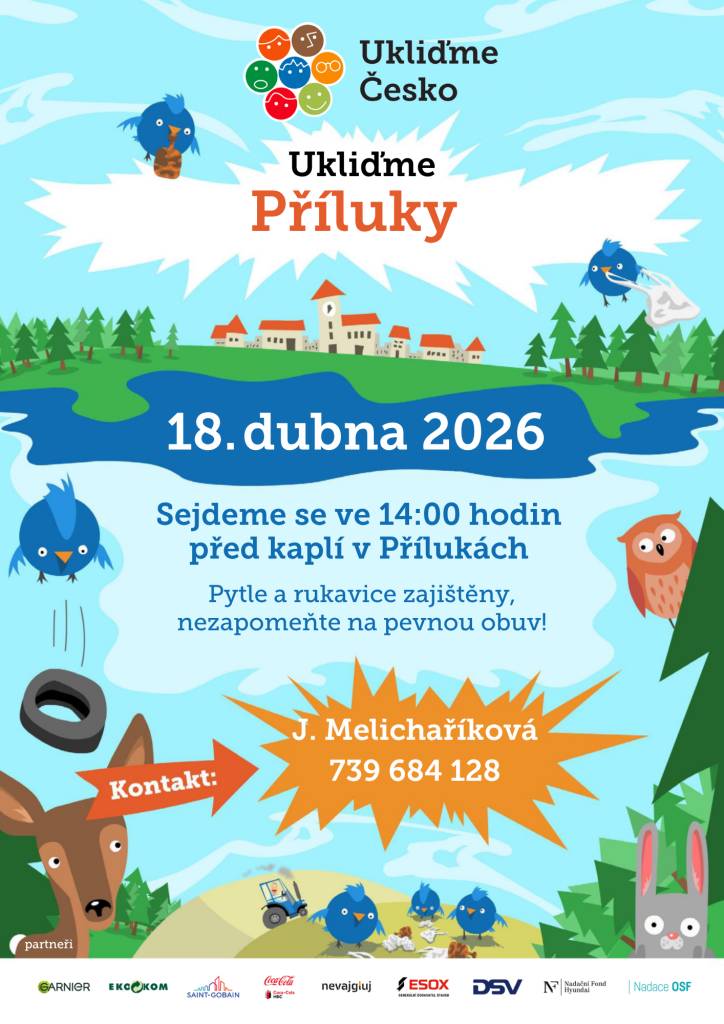 Tuto sobotu 18. dubna bude v rámci celostátní akce „Ukliďme Česko“ probíhat úklid i v naší vesnici. Setkáme se ráno v 9 hodin před kaplí v Přílukách. Pytle a rukavice jsou zajištěny, nezapomeňte na pevnou obuv.