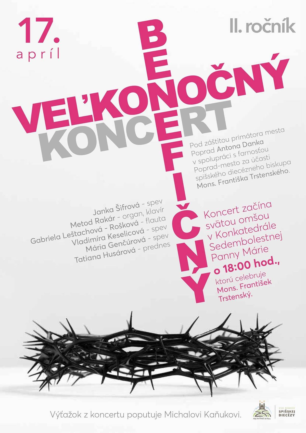 ⛪Mesto Poprad vás srdečne pozýva na Veľkonočný benefičný koncert, ktorý sa uskutoční už dnes - 17. apríla o 18. hodine v Konkatedrále Sedembolestnej Panny Márie v Poprade. 👉Podujatie sa koná pod záštitou primátora Antona Danka v spolupráci s farnosťou mesta Poprad za účasti spišského diecézneho biskupa Mons. Františka Trstenského. Koncert sa začne svätou omšou, ktorú bude celebrovať Mons. František Trstenský. 👌Nenechajte si ujsť krásne spevácke hlasy Janky Šifrovej, Vladimíry Keselicovej a Márie Genčúrovej. Na flautu zahrá Gabriela Leštachová - Rošková. Silné slová prednesie Tatiana Husárová, a to všetko podčiarkne hrou na organe a klavíri Metod Rakár. ‼️Prídete podporiť dobrú vec. Výťažok z koncertu poputuje Michalovi Kaňukovi. 🙏