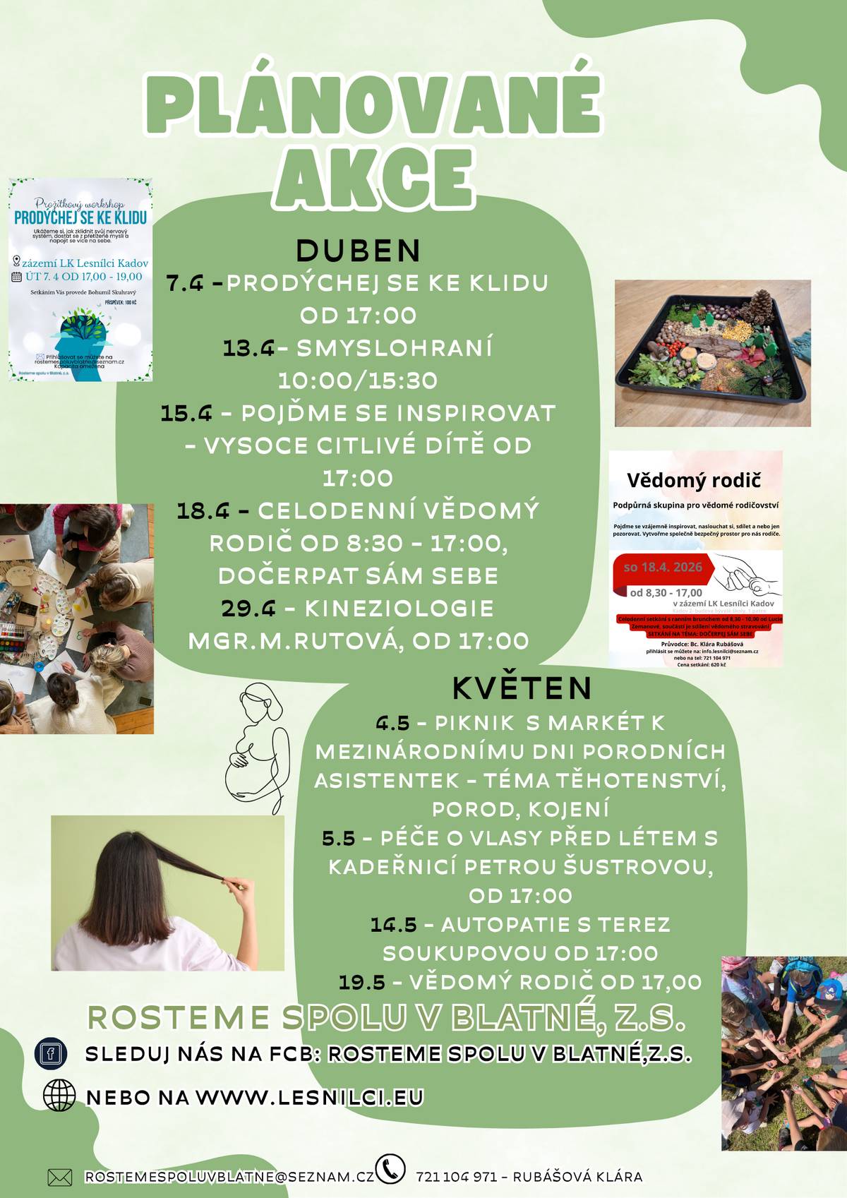 Lesní klub Lesnílci Vás zvou na své akce pořádané v Kadově č.p.2 v bývalé škole.