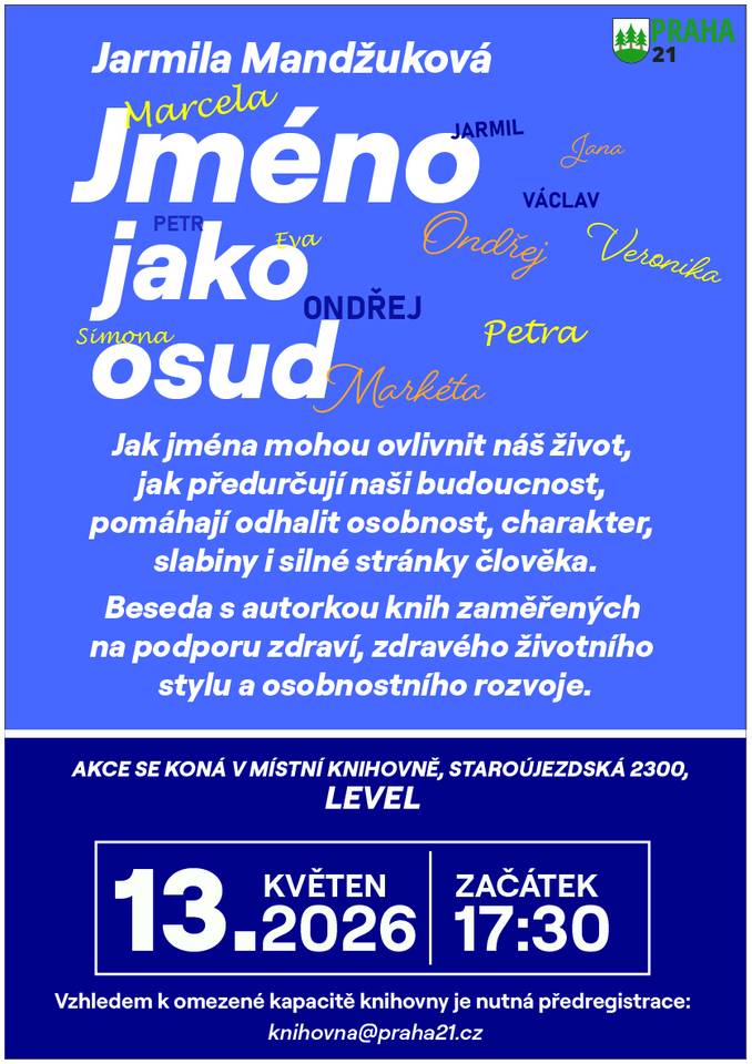 Pozvánka na inspirativní setkání s Jarmilou Mandžukovou v místní knihovně. Nevíte, jaké jméno zvolit pro své dítě? Nejste spokojeni s tím, které vám rodiče vybrali? A myslíte, že může jméno předurčit váš osud? Pak vás srdečně zveme na inspirativní setkání s Jarmilou Mandžukovou, autorkou knih o zdraví, zdravém životním stylu, numerologii, astrologii a osobním rozvoji, které se bude konat ve středu 13. května 2026 od 17.30 hodin v místní knihovně. Na přednášce se dozvíte, jak jména mohou ovlivnit náš život, jak předurčují naši budoucnost a pomáhají odhalit osobnost, charakter, slabiny i naše silné stránky. Dozvíte se mnohé o vlastní povaze, ale i o povaze lidí, kteří vám vstupují do života. Vstup volný. Těšíme se na vás.